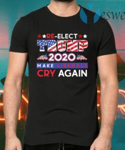 Re-Elect Trump 2020 Make Liberals Cry Again T-Shirts