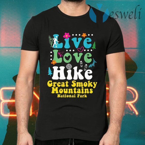 Retro Great Smoky Mountains Hiking Live Love Hike Hippie T-Shirts