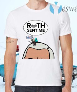 Ruth Sent Me Biden T-Shirts