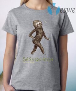 Sassquatch T-Shirt