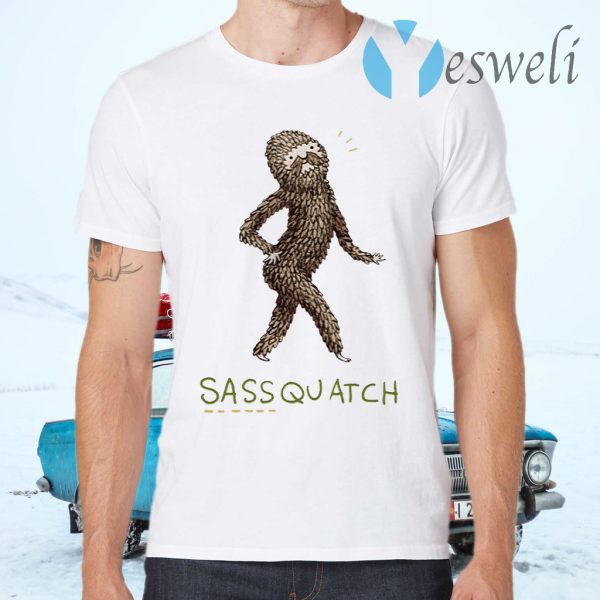 Sassquatch T-Shirts