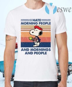 Snoopy I hate morning people and mornings and people T-Shirts