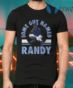 Some guy named randy T-Shirts