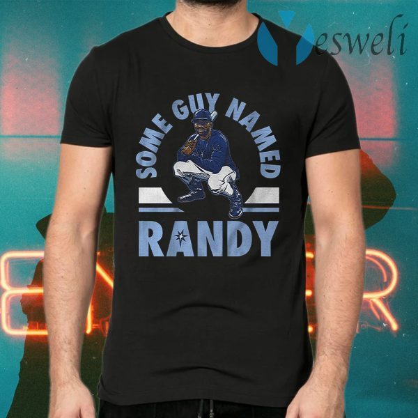 Some guy named randy T-Shirts
