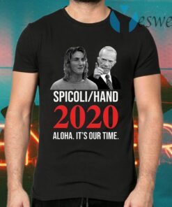 Spicoli Hand Aloha It’s Our Time 2020 T-Shirts