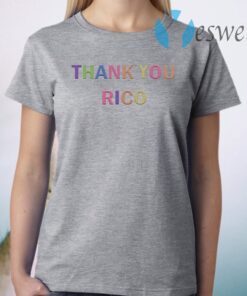 Thank you Rico T-Shirt