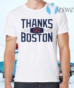 Thanks boston T-Shirts