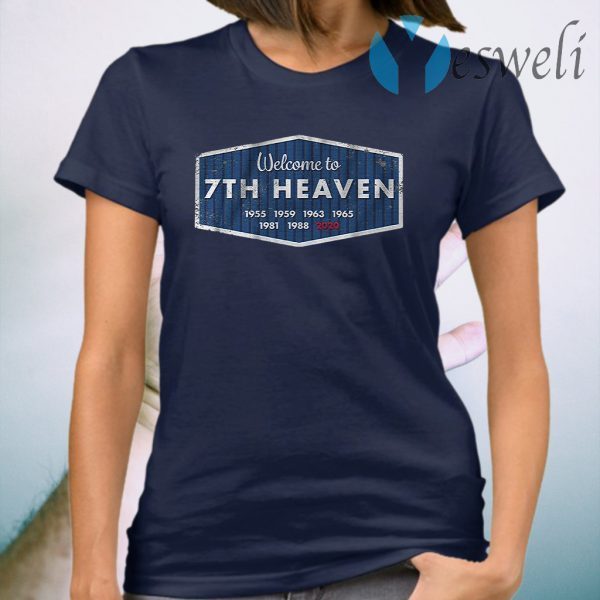 Welcome to 7th heaven T-Shirt