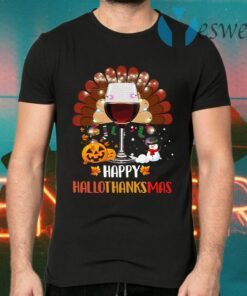 Wine Turkey Happy Hallothanksmas T-Shirts