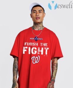 World series on field finish the fight washington nationals pullover T-Shirt