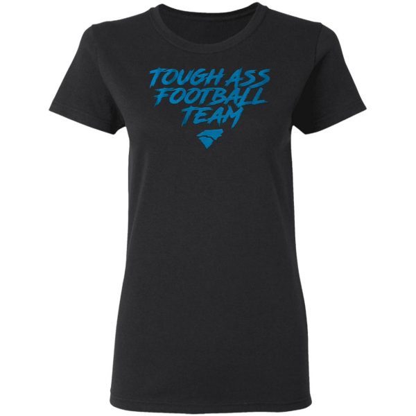 Tough ass football team T-Shirt