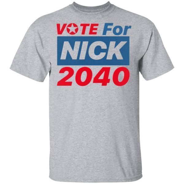 Vote For Nick 2040 T-Shirt