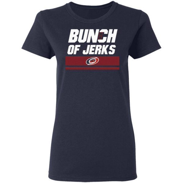 Bunch of Jerks Carolina Hurricanes T-Shirt