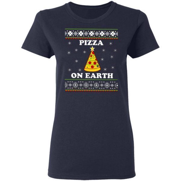 Pizza On Earth Christmas T-Shirt
