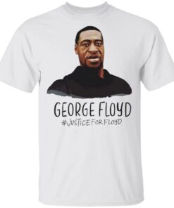 Justice for george T-Shirt