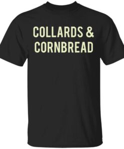 Collards and Cornbread T-Shirt
