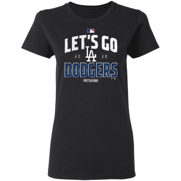 Let Go la Dodgers T-Shirt