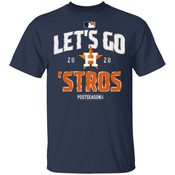 Let’s Go Houston Astros T-Shirt