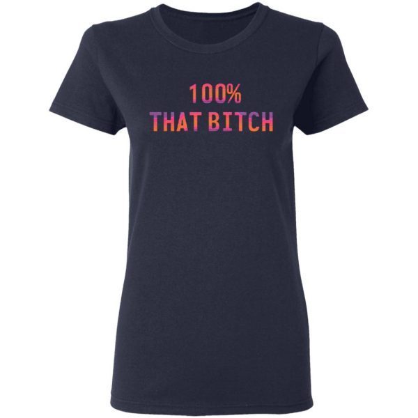 Lizzo 100% That Bitch T-Shirt