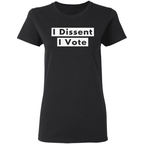 Jessica Biel I Dissent I Vote T-Shirt Honour Ruth Bader Ginsburg