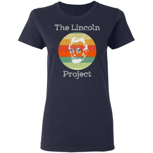 Lincoln project T-Shirt