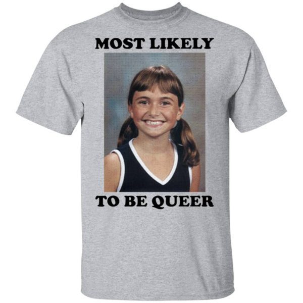 Alyson Stoner Most Likely To Be Queer T-Shirt