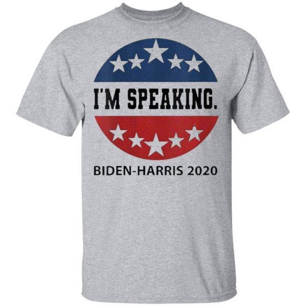 I’m Speaking VP Debate Harris Kamala Quote Biden-Harris 2020 T-Shirt