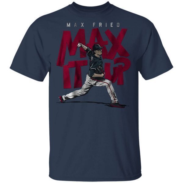 Max it up T-Shirt
