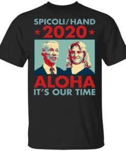Spicoli Hand 2020 Aloha It’s Our Time T-Shirt