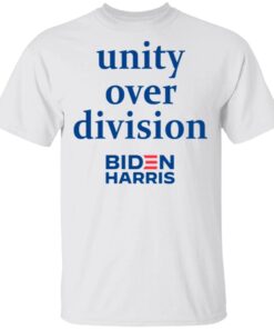 Unity Over Division Biden For President T-Shirt