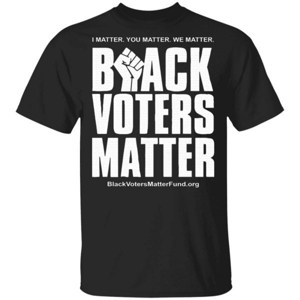 Black voters matter T-Shirt