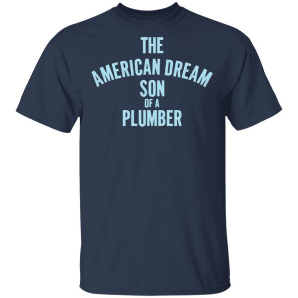 Dusty Rhodes The American Dream Son Of A Plumber T-Shirt
