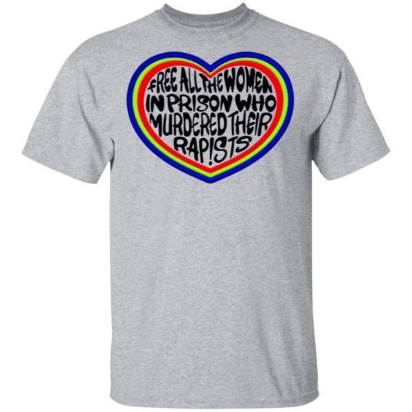 Matthew Mccutcheon Free All The Women T-Shirt