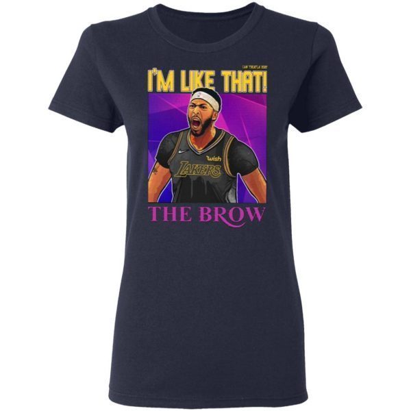 Anthony Davis I’m Like That The Brow T-Shirt
