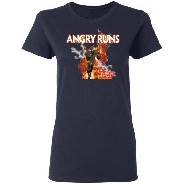 Angry Runs Good Morning Football T-Shirt