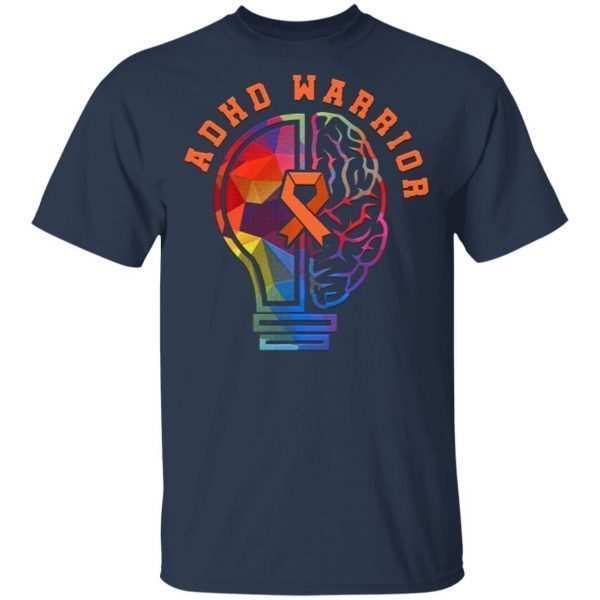 ADHD Fights Attention Deficit Warrior T-Shirt