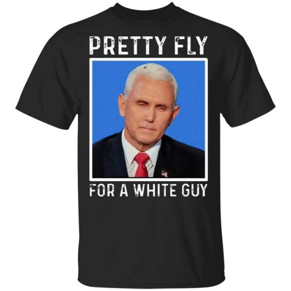 Pretty fly for a white guy T-Shirt