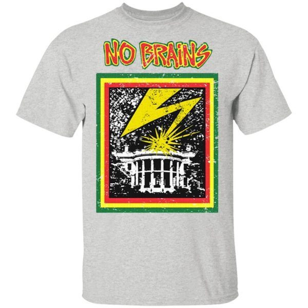 No brains T-Shirt
