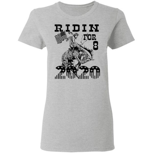 Ridi For 8 2020 T-Shirt