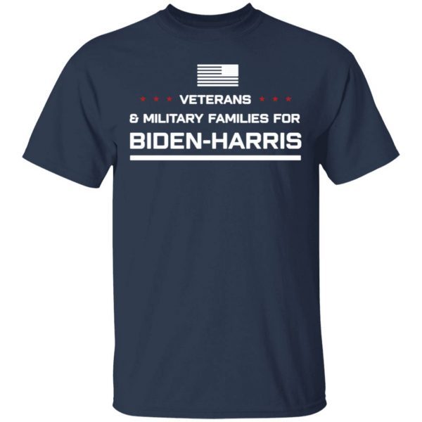 Veterans And Military Families For Biden Harris T-Shirt