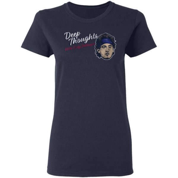 Deep thoughts with cody bellinger T-Shirt