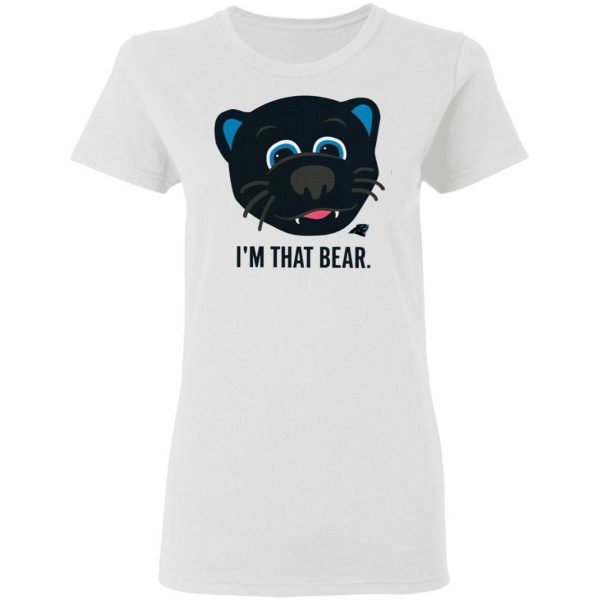 Carolina Panthers I’m That Bear T-Shirt