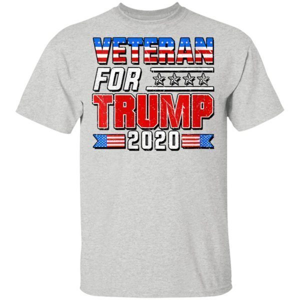 Veteran For Trump 2020 Patriotic American Flag July 4th T-Shirt