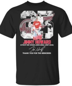 35 Jimmy Howard Detroit Red Wings 2005 2006 2007 2020 thank signature T-Shirt