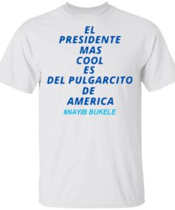 El presidente mas cool es del pulgarcito de America T-Shirt