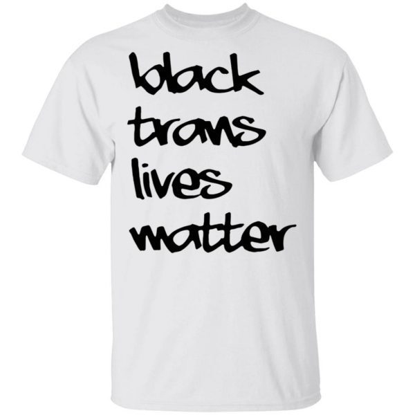 Black trans lives matter T-Shirt