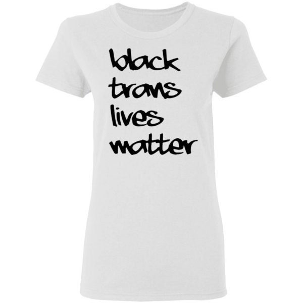 Black trans lives matter T-Shirt