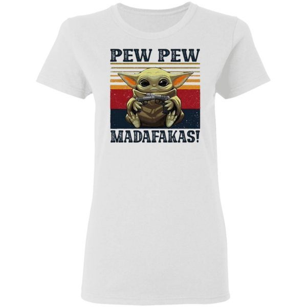 Baby Yoda Pew Pew madafakas vintage T-Shirt