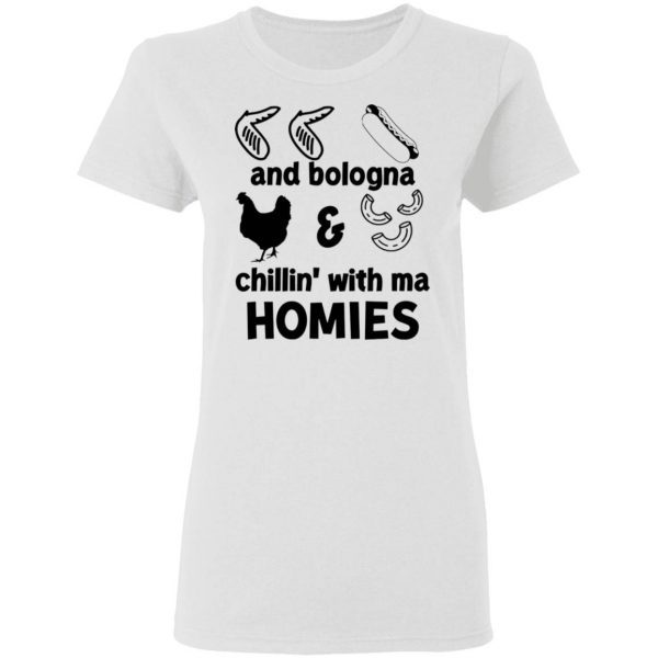 Chicken wing hot dog and bologna chicken and macaroni chillin with ma homies T-Shirt