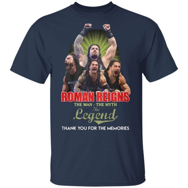 Roman Reigns the man the myth the legend signed thank you T-Shirt